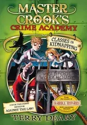 Book cover for "Classes In Kidnapping" by Terry Deary