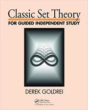 Book cover for "Classic Set Theory" by D.C. Goldrei
