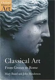 Book cover for "Classical Art" by Mary Beard