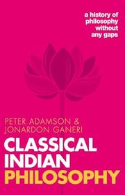 Book cover for "Classical Indian Philosophy" by Peter Adamson and Jonardon Ganeri