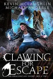 Book cover for "Clawing for Escape" by Michael Anderle