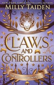 Book cover for "Claws and Controllers" by Milly Taiden