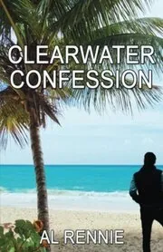 Clearwater Confession