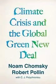 Book cover for "Climate Crisis and the Global Green New Deal" by Noam Chomsky