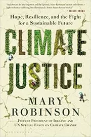 Book cover for "Climate Justice" by Mary Robinson