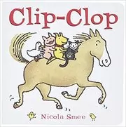 Book cover for "Clip-Clop" by Nicola Smee