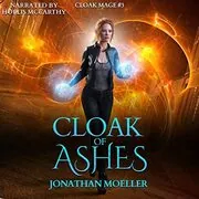 Book cover for "Cloak of Ashes" by Jonathan Moeller