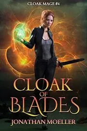 Book cover for "Cloak of Blades" by Jonathan Moeller