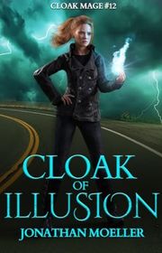 Book cover for "Cloak of Illusion" by Jonathan Moeller