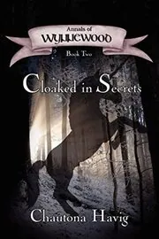 Cloaked in Secrets