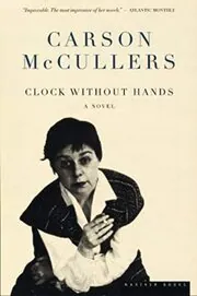 Book cover for "Clock Without Hands" by Carson McCullers