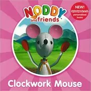 Book cover for "Clockwork Mouse" by Enid Blyton
