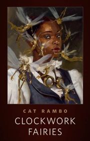 Book cover for "Clockwork Fairies"