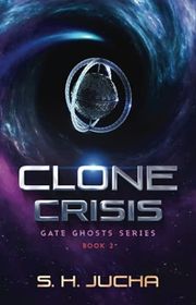 Book cover for "Clone Crisis" by SH Jucha