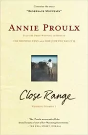 Book cover for "Close Range" by Annie Proulx