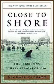 Book cover for "Close to Shore" by Michael Capuzzo