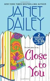 Book cover for "Close to You" by Janet Dailey