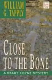 Close to the Bone