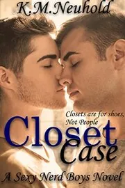 Book cover for "Closet Case" by KM Neuhold