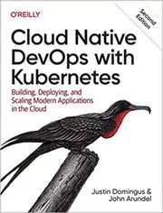 Book cover for "Cloud Native DevOps with Kubernetes" by Justin Domingus