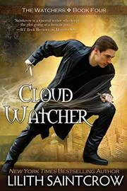 Book cover for "Cloud Watcher" by Lilith Saintcrow