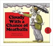Book cover for "Cloudy With a Chance of Meatballs" by Judi Barrett