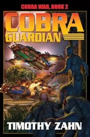 Book cover for "Cobra Guardian" by Timothy Zahn