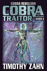 Book cover for "Cobra Traitor" by Timothy Zahn