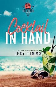 Book cover for "Cocktail in Hand" by Lexy Timms