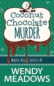 Book cover for "Coconut Chocolate Murder" by Wendy Meadows