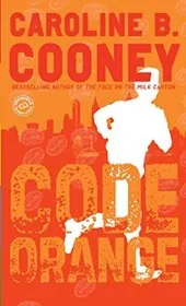 Book cover for "Code Orange" by Caroline B Cooney