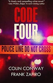 Book cover for "Code Four" by Frank Zafiro