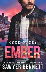 Book cover for "Code Name: Ember" by Sawyer Bennett