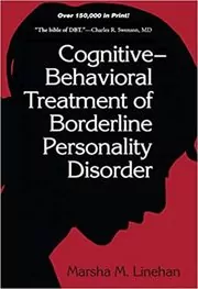Book cover for "Cognitive-Behavioral Treatment of Borderline Personality Disorder" by Marsha Linehan