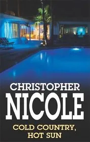 Book cover for "Cold Country, Hot Sun" by Christopher Nicole