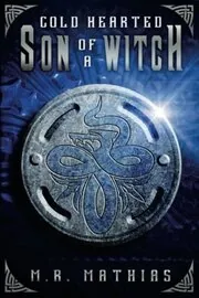 Cold Hearted Son of a Witch