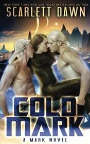 Book cover for "Cold Mark" by Scarlett Dawn