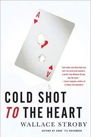 Cold Shot to the Heart