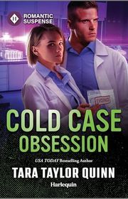 Book cover for "Cold Case Obsession" by Tara Taylor Quinn