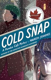 Book cover for "Cold Snap" by Maureen Jennings