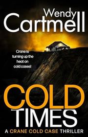 Book cover for "Cold Times" by Wendy Cartmell