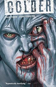 Book cover for "Colder" by Paul Tobin