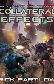 Book cover for "Collateral Effects" by Rick Partlow
