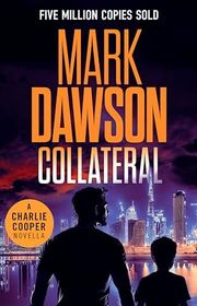 Book cover for "Collateral" by Mark Dawson