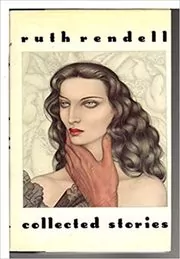Book cover for "Collected Stories Vol 1" by Ruth Rendell
