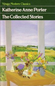 Book cover for "Collected Stories" by Katherine Anne Porter