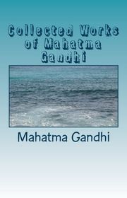 Book cover for "Collected Works of Mahatma Gandhi"