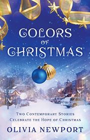 Book cover for "Colors of Christmas" by Olivia Newport