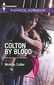 Book cover for "Colton by Blood" by Melissa Cutler