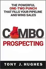 Book cover for "Combo Prospecting" by Tony J. Hughes